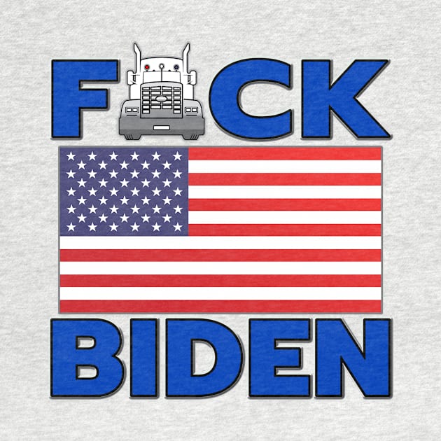 F-CK BIDEN  FREEDOM CONVOY - TRUCKERS FOR FREEDOM - USA FREEDOM CONVOY 2022 TRUCKERS BLUE LETTERS by KathyNoNoise